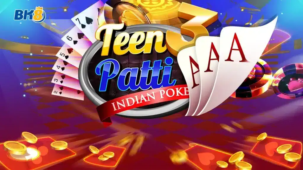 Cách chơi bài Teen Patti